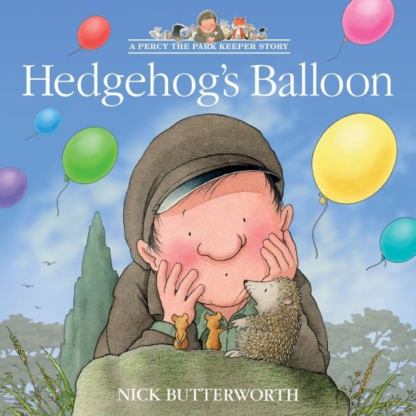 Nick Butterworth: Hedgehog’s Balloon