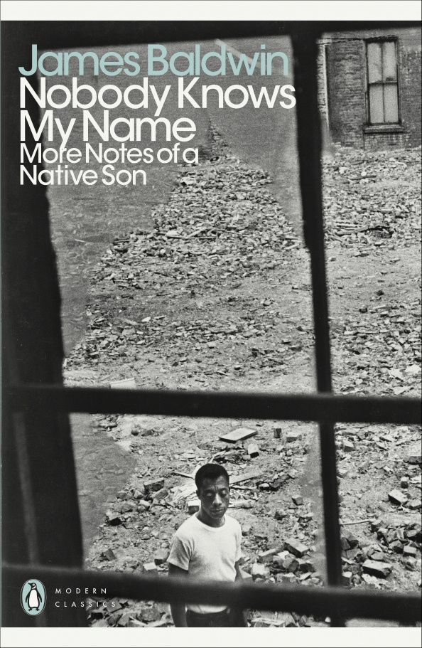 Болдуин Джеймс: Nobody Knows My Name. More Notes Of A Native Son