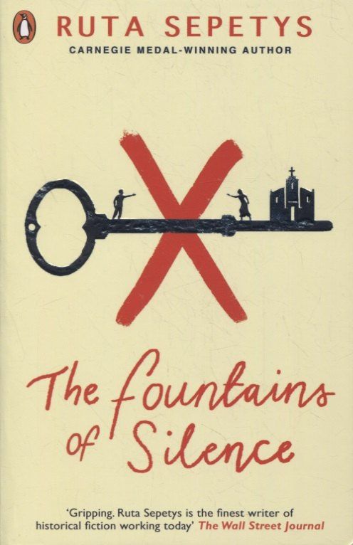 Ruta Sepetys: The Fountains of Silence