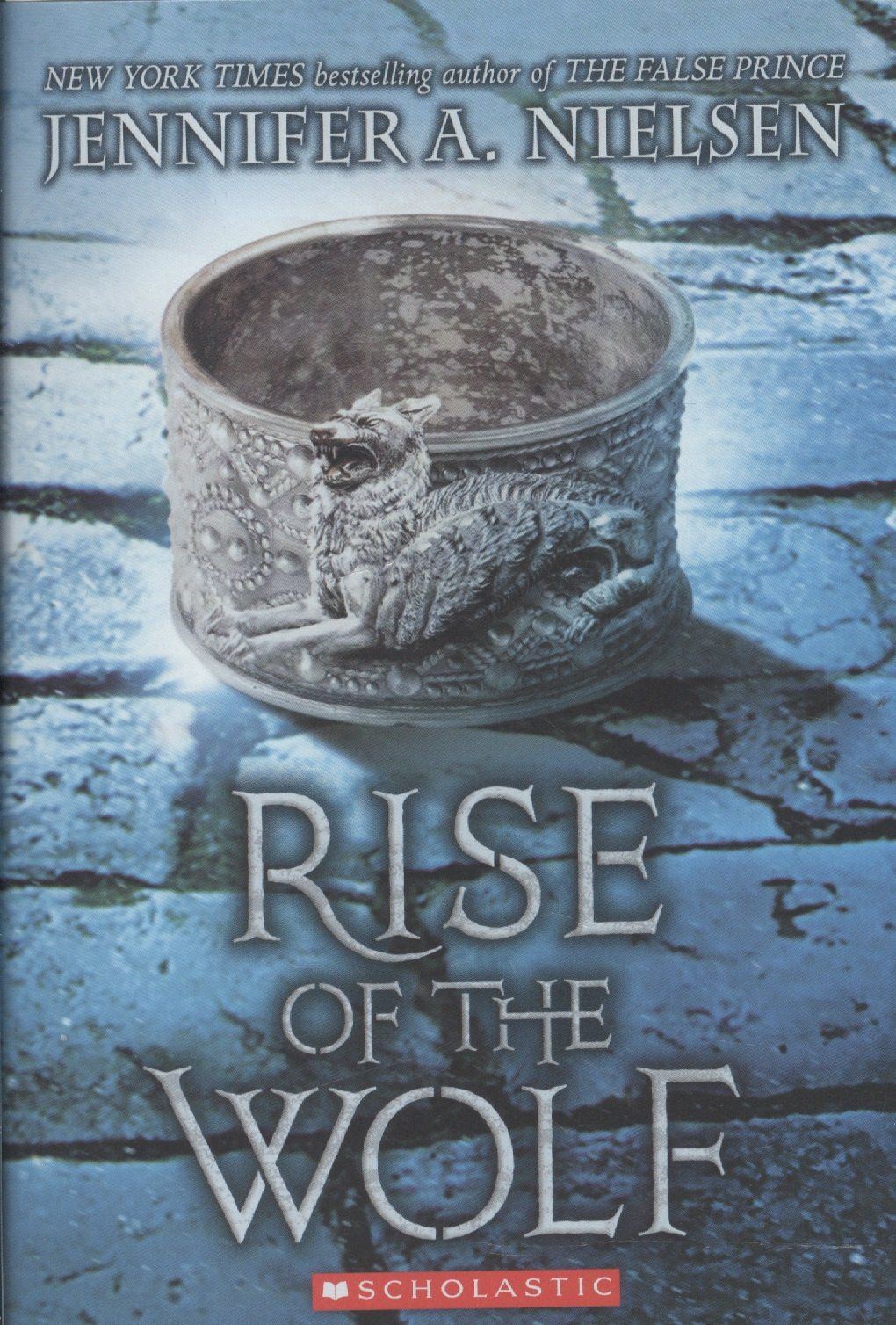 Дженнифер Нильсен: Rise of the Wolf