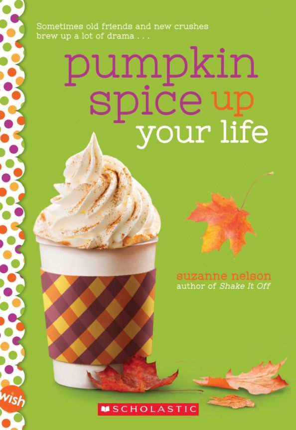 Suzanne Nelson: Pumpkin Spice Up Your Life
