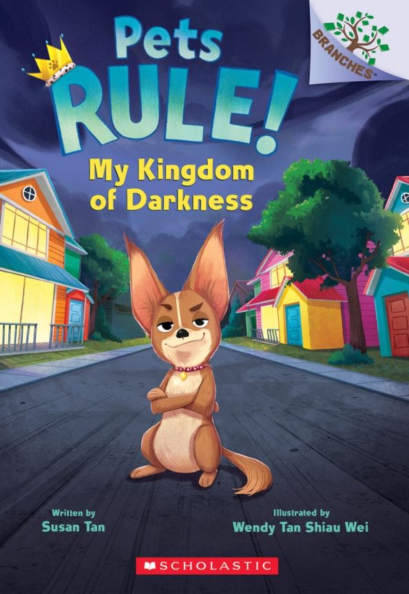 Susan Tan: Pets Rule! My Kingdom of Darkness