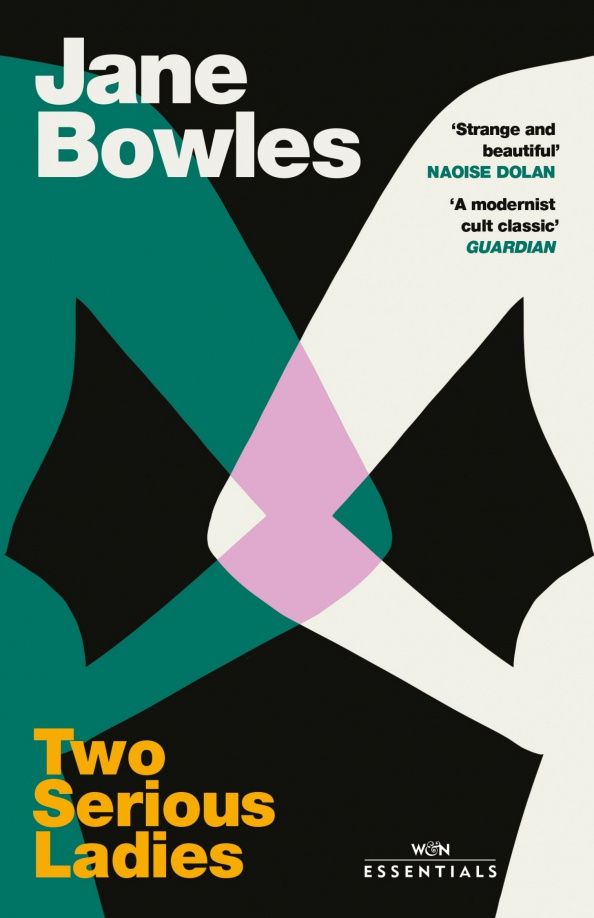 Jane Bowles: Two Serious Ladies