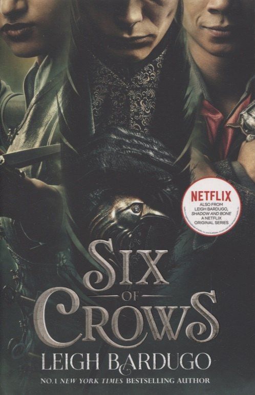 Leigh Bardugo: Six of Crows