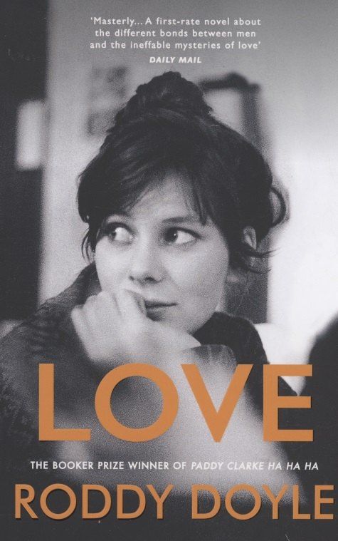Roddy Doyle: Love