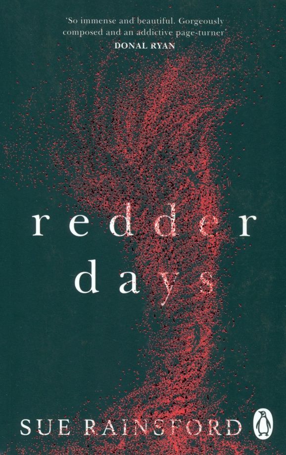 Sue Rainsford: Redder Days