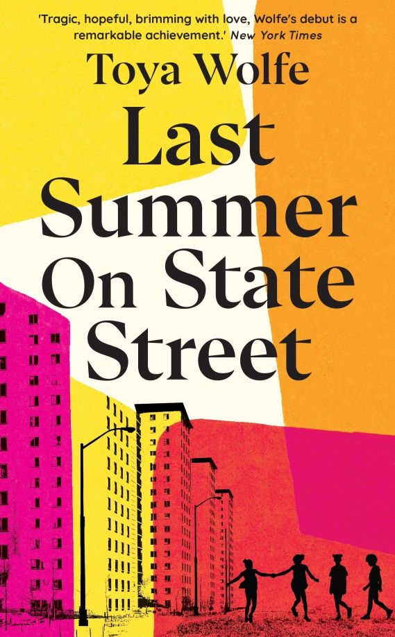Toya Wolfe: Last Summer on State Street
