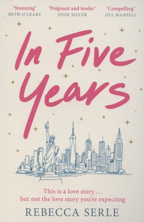Rebecca Serle: In Five Years
