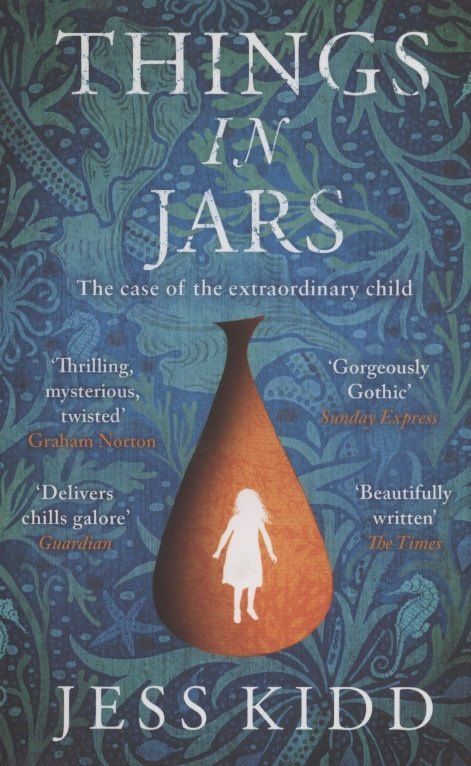 Jess Kidd: Things in Jars