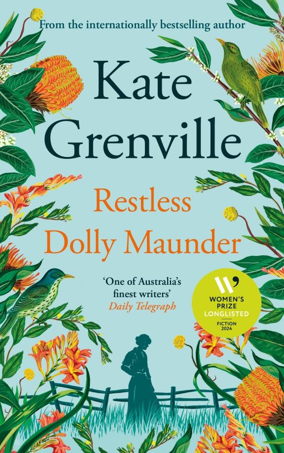 Kate Grenville: Restless Dolly Maunder