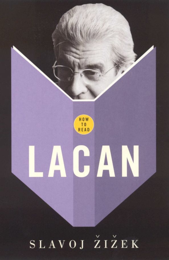 Жижек Славой: How To Read Lacan