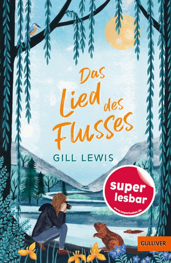 Gill Lewis: Das Lied des Flusses