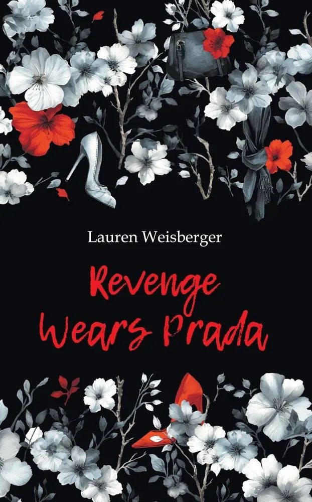 Лорен Вайсбергер: Месть носит Prada / Revenge wears Prada: книга для чтения на английском языке