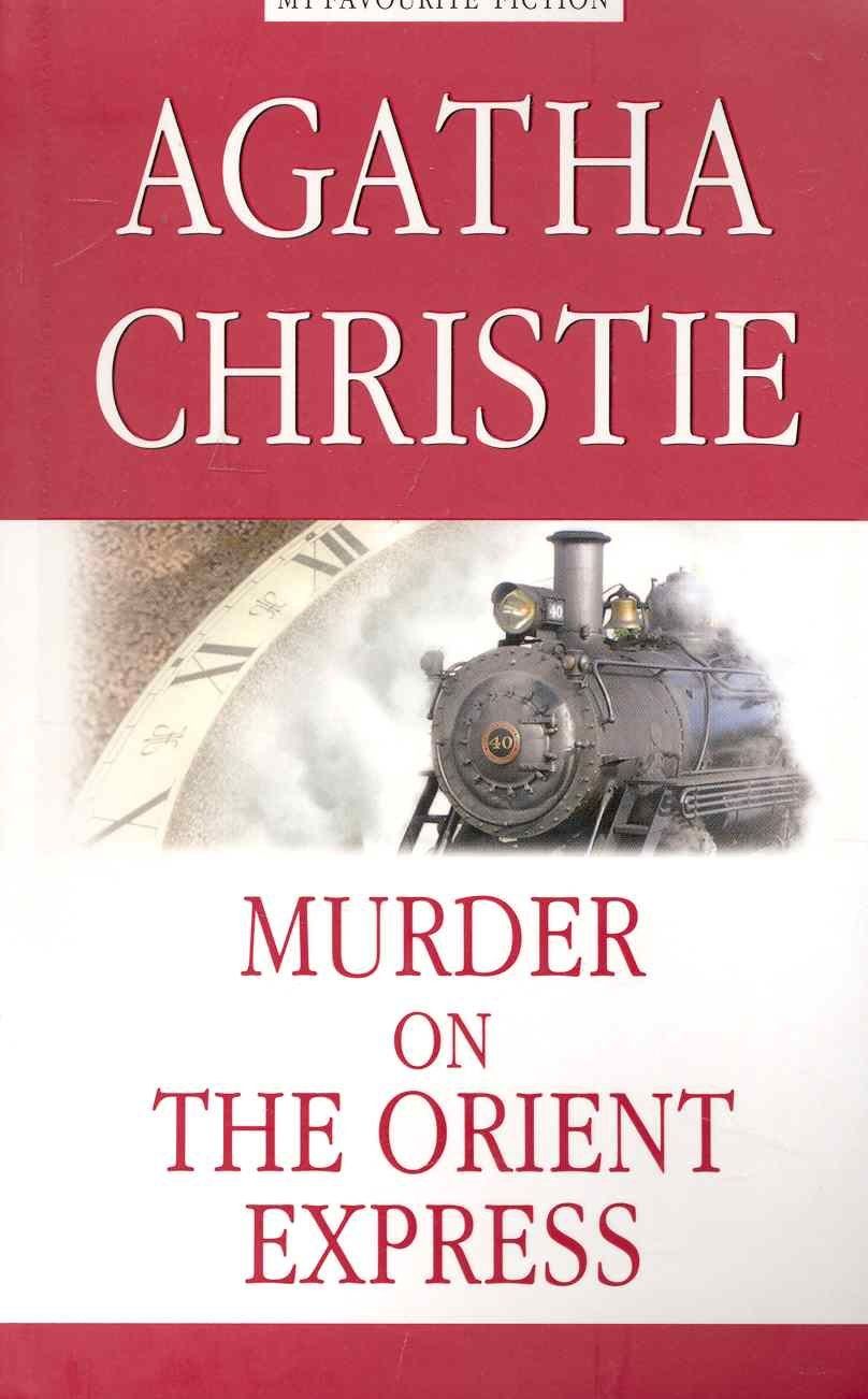 Обложка книги "Агата Кристи: Murder on the Orient Express = Убийство в Восточном экспрессе"