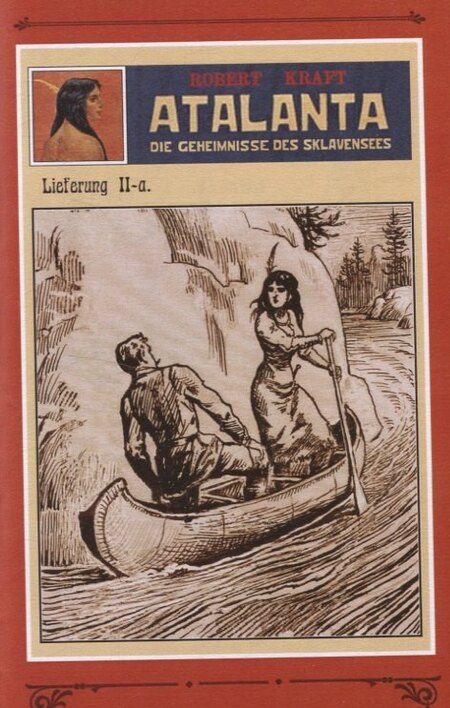 Фотография книги "Роберт Крафт: Аталанта или Тайны озера Рабов. Том 1"