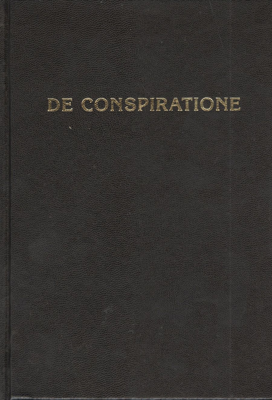 Обложка книги "Андрей Фурсов: De Conspiratione / О Заговоре. Сборник монографий / 6-е изд."
