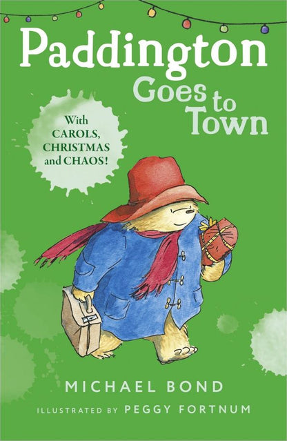 Michael Bond: Paddington Goes to Town