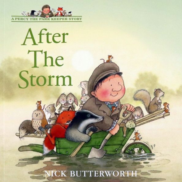 Nick Butterworth: After the Storm
