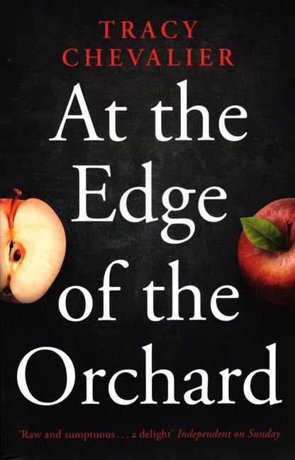 Tracy Chevalier: At the Edge of the Orchard