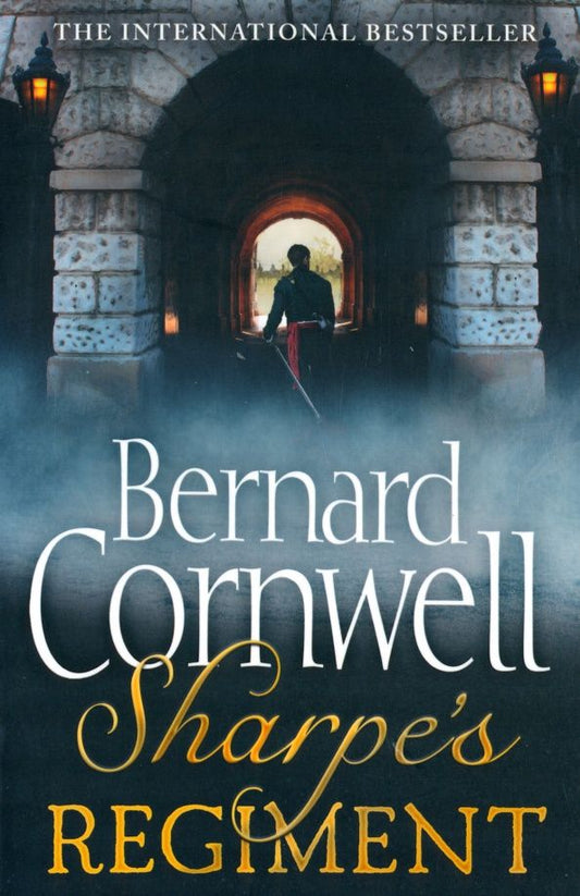 Bernard Cornwell: Sharpe's Regiment