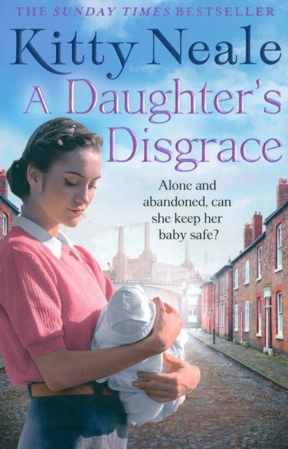 Kitty Neale: A Daughter's Disgrace