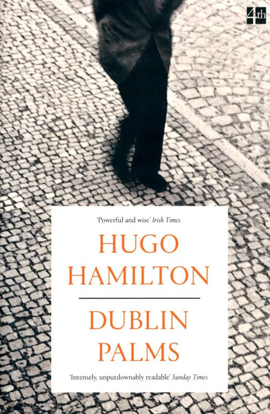Hugo Hamilton: Dublin Palms