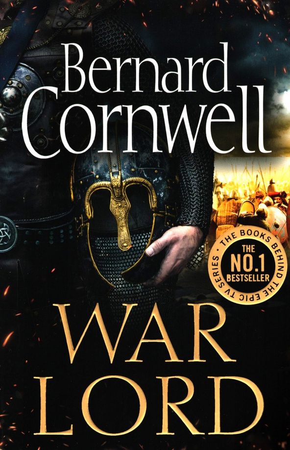 Bernard Cornwell: War Lord