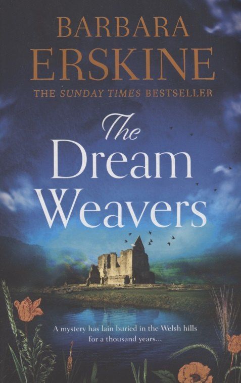 Barbara Erskine: The Dream Weavers