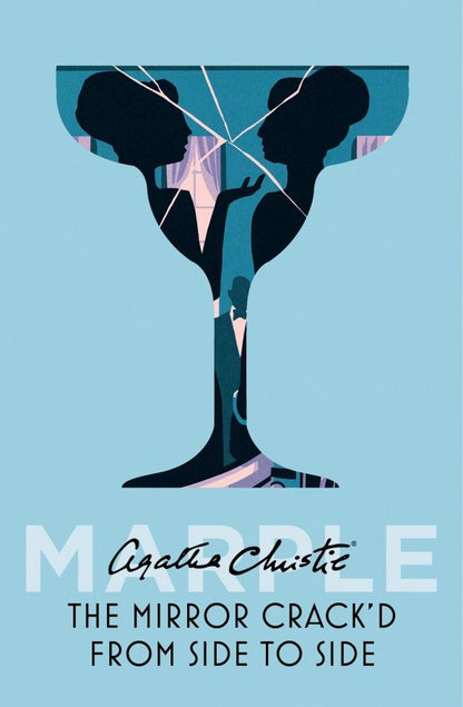 Agatha Christie: The Mirror Crack'd From Side To Side