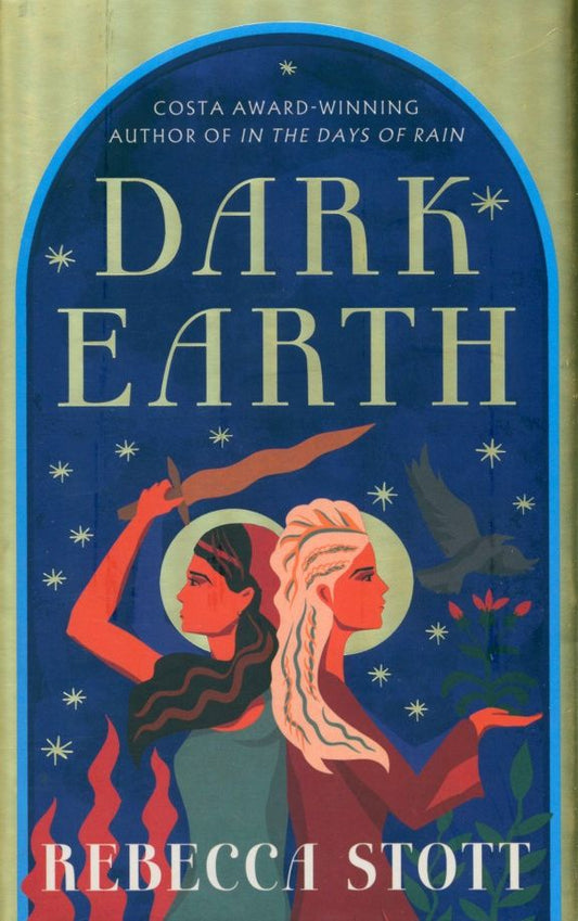 Rebecca Stott: Dark Earth