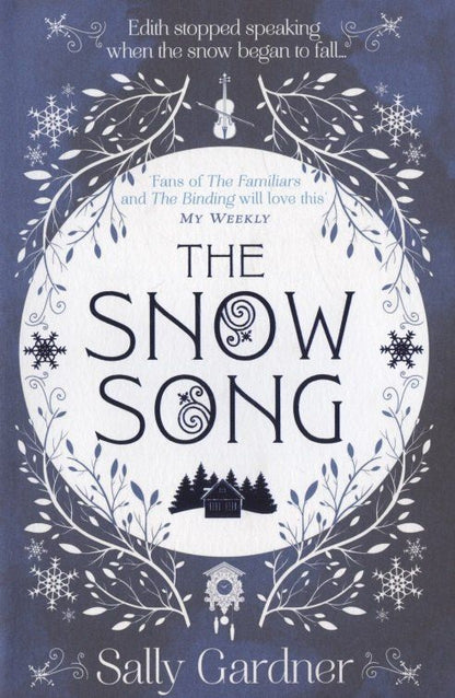 Sally Gardner: The Snow Song