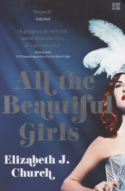 Elizabeth Church: All the Beautiful Girls