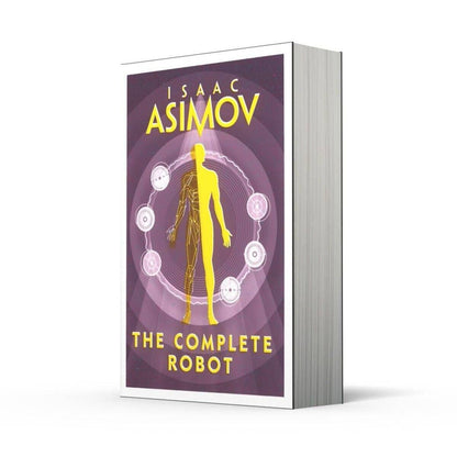Айзек Азимов: Complete Robot (Asimov Isaac ) Цикл о роботах (Азимов Айзек) /Книги на английском языке