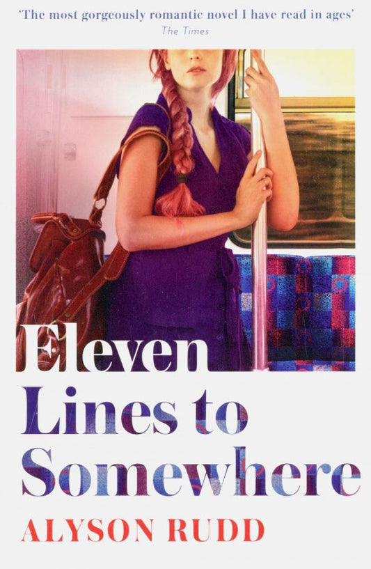 Alyson Rudd: Eleven Lines to Somewhere