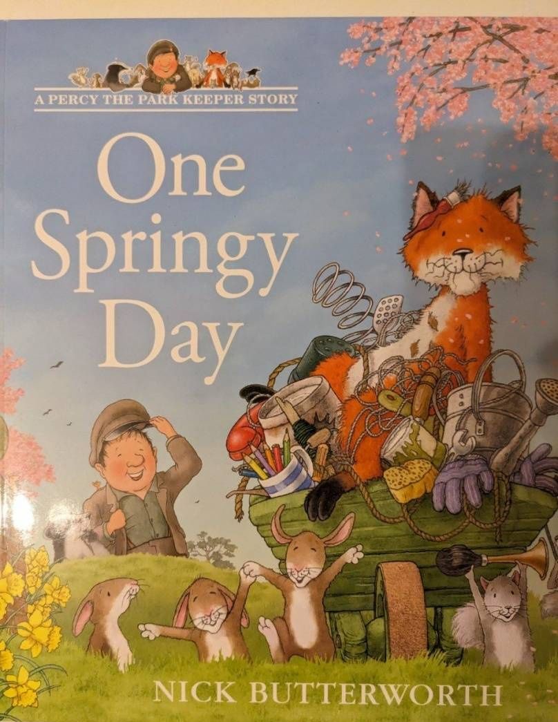 Nick Butterworth: One Springy Day