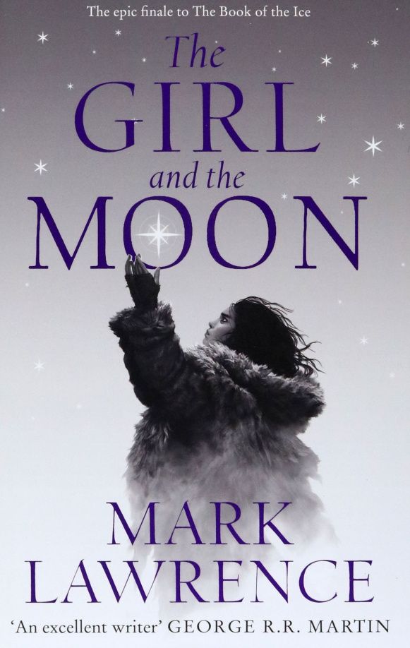 Mark Lawrence: The Girl and the Moon