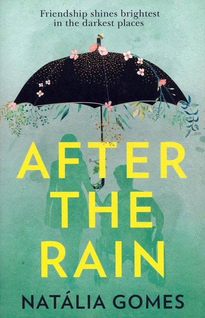Natalia Gomes: After the Rain