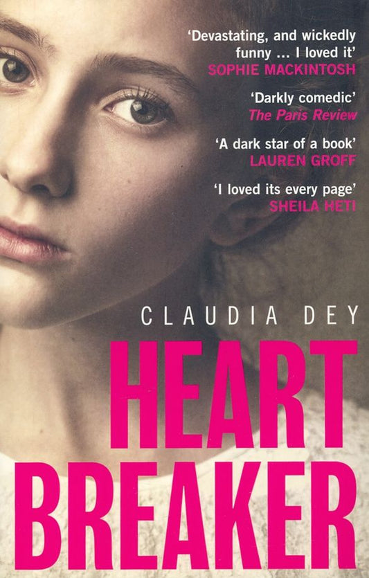 Claudia Dey: Heartbreaker