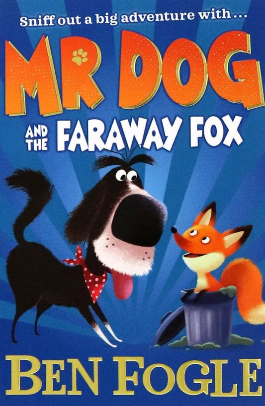 Ben Fogle: Mr Dog and the Faraway Fox