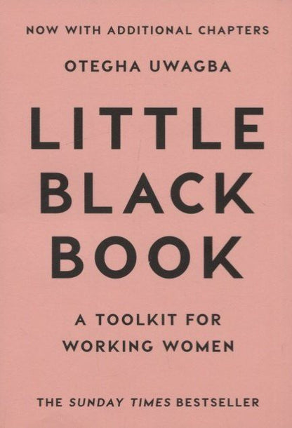 Otegha Uwagba: Little Black Book. A Toolkit for Working Women