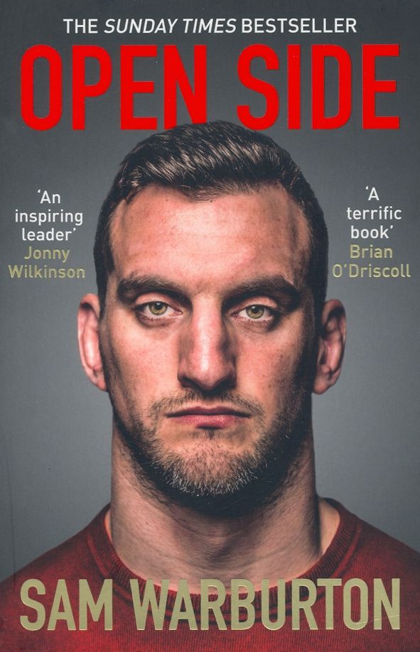 Sam Warburton: Open Side. The Official Autobiography