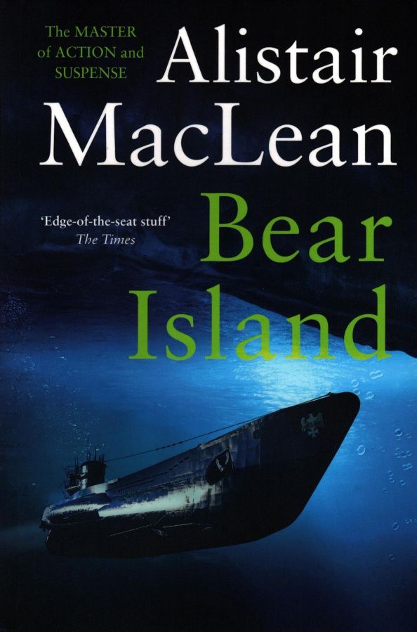 Alistair MacLean: Bear Island