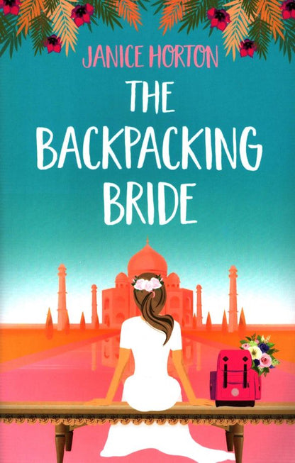 Janice Horton: The Backpacking Bride