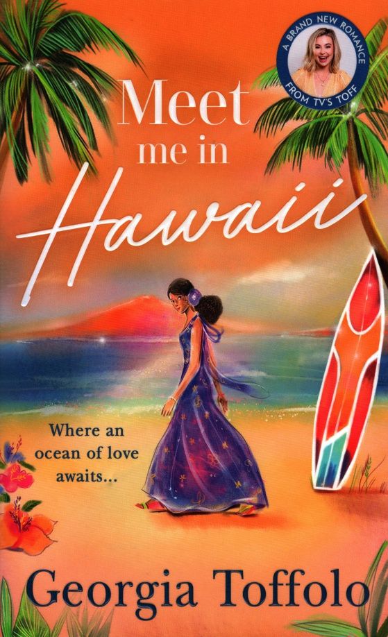 Georgia Toffolo: Meet Me in Hawaii