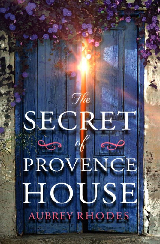 Aubrey Rhodes: The Secret of Provence House