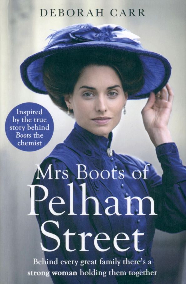 Deborah Carr: Mrs Boots of Pelham Street