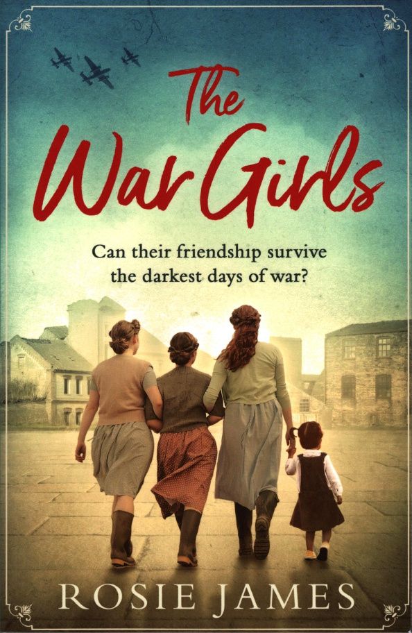 Rosie James: The War Girls