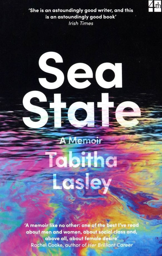 Tabitha Lasley: Sea State. A Memoir