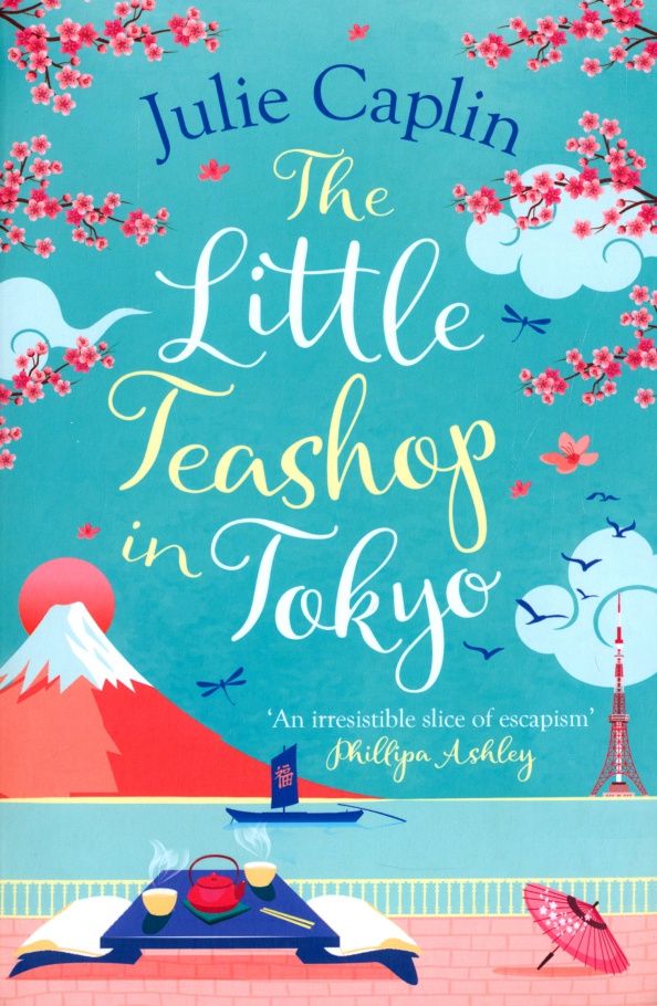 Julie Caplin: The Little Teashop in Tokyo