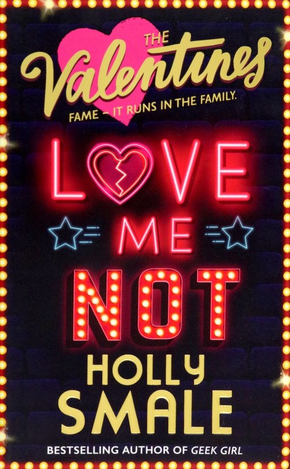 Holly Smale: Love Me Not